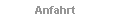           Anfahrt